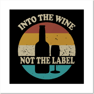 Into the Wine Not the Label, Vintage Retro Sunset Style Posters and Art